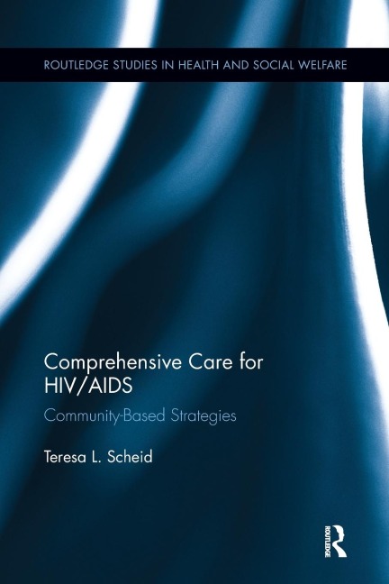 Comprehensive Care for HIV/AIDS: Community-Based Strategies