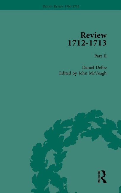 Defoes Review 1704-13, Volume 9 (1712-13), Part II