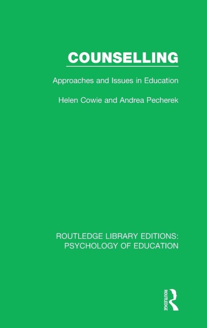 Counselling: Approaches and Issues in Education