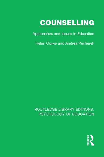 Counselling: Approaches and Issues in Education