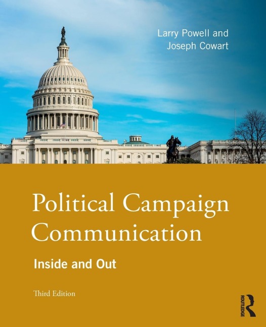 Political Campaign Communication: Inside and Out