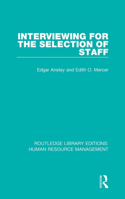 Interviewing for the Selection of Staff