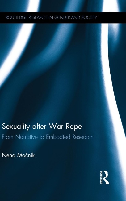 Sexuality after War Rape: From Narrative to Embodied Research