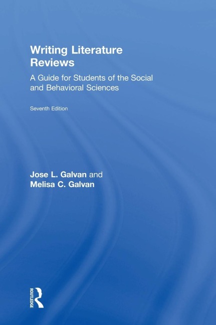 Writing Literature Reviews: A Guide for Students of the Social and Behavioral Sciences