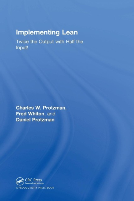 Implementing Lean: Twice the Output with Half the Input!