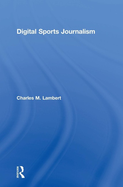 Digital Sports Journalism