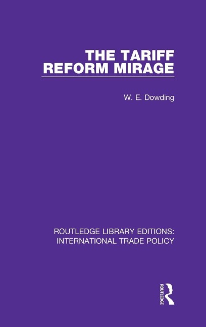 The Tariff Reform Mirage