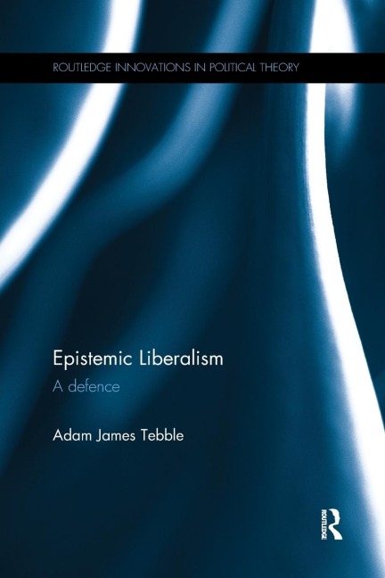 Epistemic Liberalism: A Defence
