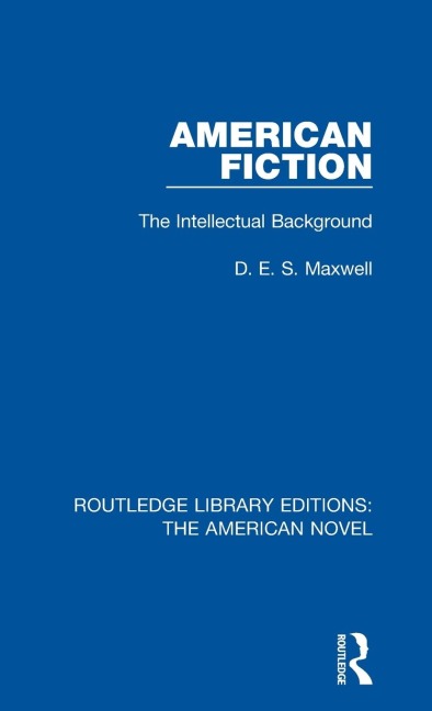 American Fiction: The Intellectual Background