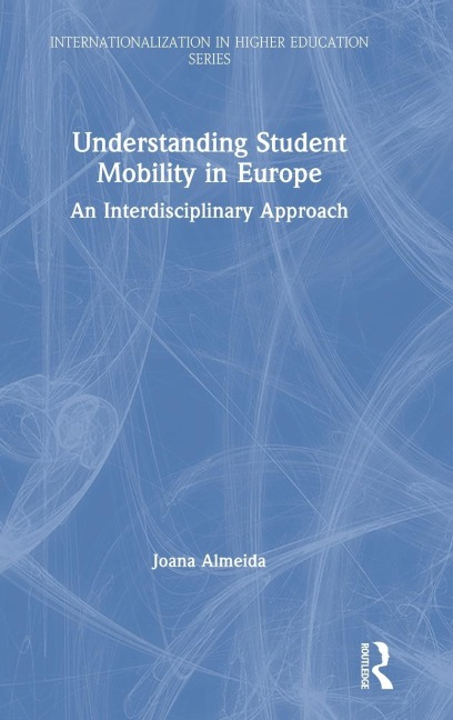 Understanding Student Mobility in Europe: An Interdisciplinary Approach