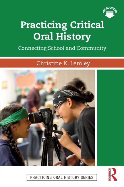 Practicing Critical Oral History: Connecting School and Community