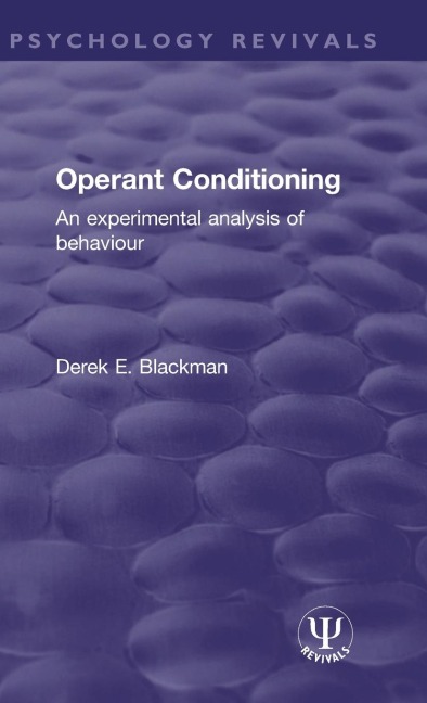 Operant Conditioning: An Experimental Analysis of Behaviour