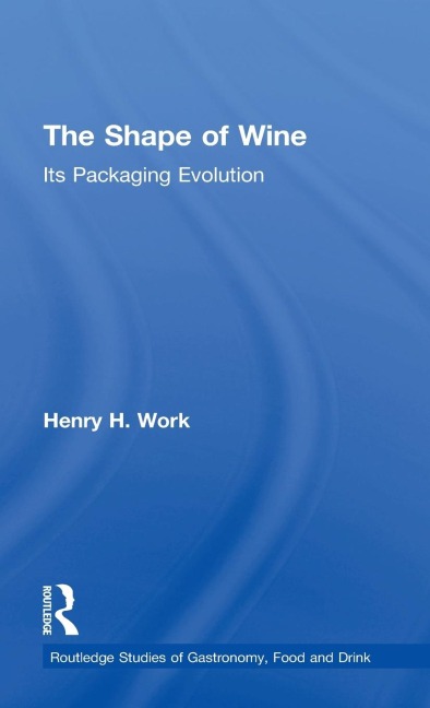The Shape of Wine: Its Packaging Evolution