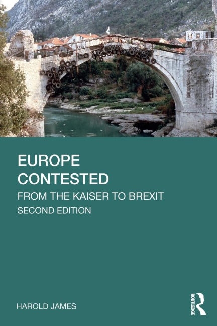 Europe Contested: From the Kaiser to Brexit