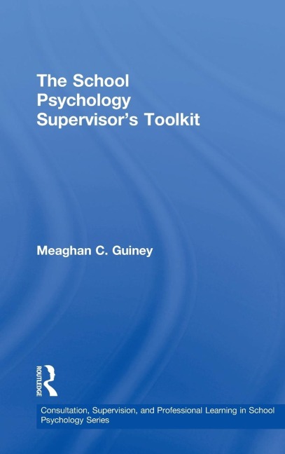 The School Psychology Supervisors Toolkit