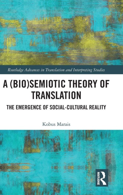 A (Bio)Semiotic Theory of Translation: The Emergence of Social-Cultural Reality