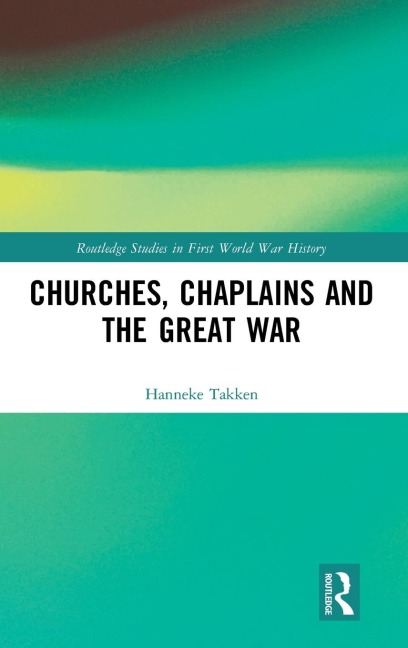 Churches, Chaplains and the Great War