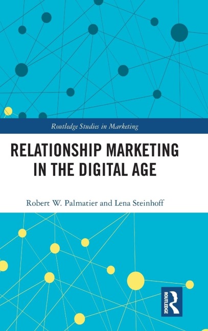 Relationship Marketing in the Digital Age