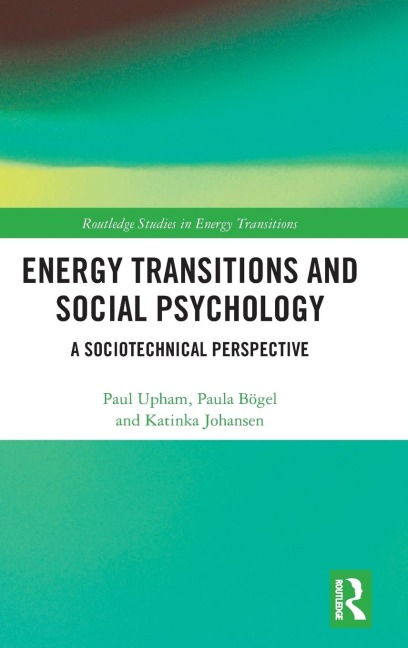 Energy Transitions and Social Psychology: A Sociotechnical Perspective