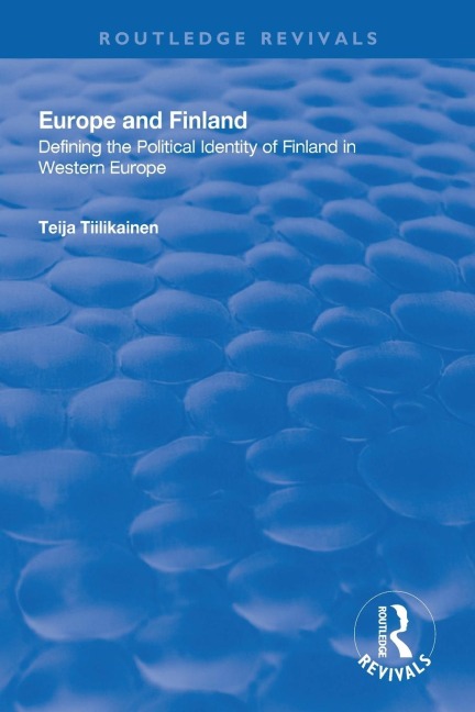 Europe and Finland: Defining the Political Identity of Finland in Western Europe