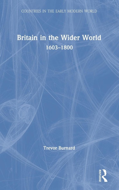 Britain in the Wider World: 1603-1800