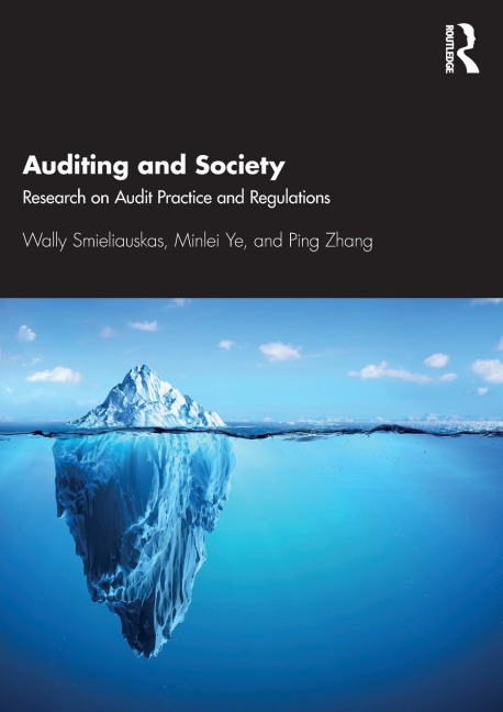 Auditing and Society: Research on Audit Practice and Regulations