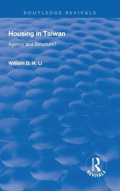 Housing in Taiwan: Agency and Structure?