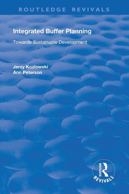 Integrated Buffer Planning: Towards Sustainable Development