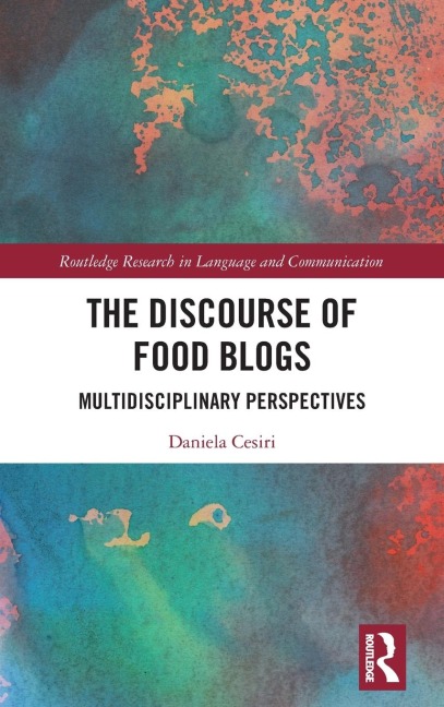 The Discourse of Food Blogs: Multidisciplinary Perspectives