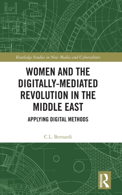 Women and the Digitally-Mediated Revolution in the Middle East: Applying Digital Methods