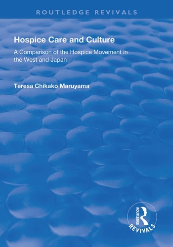 Hospice Care and Culture A Comparison of the Hospice Movement in the West and Japan