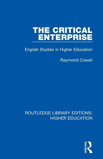 The Critical Enterprise: English Studies in Higher Education