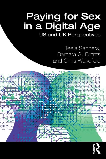Paying for Sex in a Digital Age US and UK Perspectives