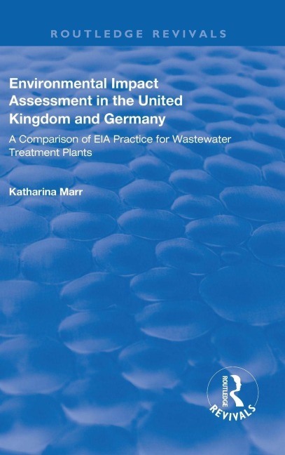 Environmental Impact Assessment in the United Kingdom and Germany: Comparision of EIA Practice for Wastewater Treatment Plants