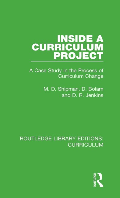 Inside a Curriculum Project: A Case Study in the Process of Curriculum Change