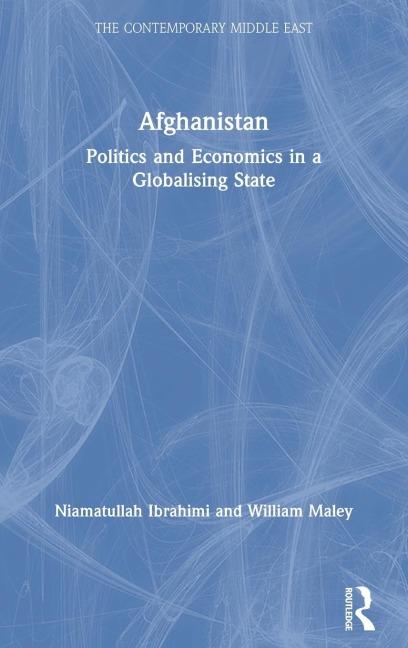 Afghanistan: Politics and Economics in a Globalising State