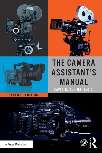 The Camera Assistants Manual