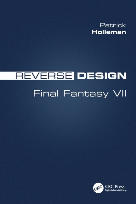 Reverse Design: Final Fantasy VII