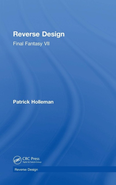 Reverse Design: Final Fantasy VII