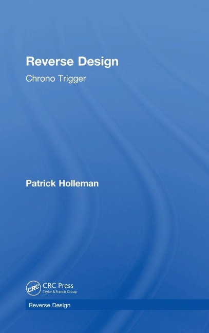 Reverse Design: Chrono Trigger