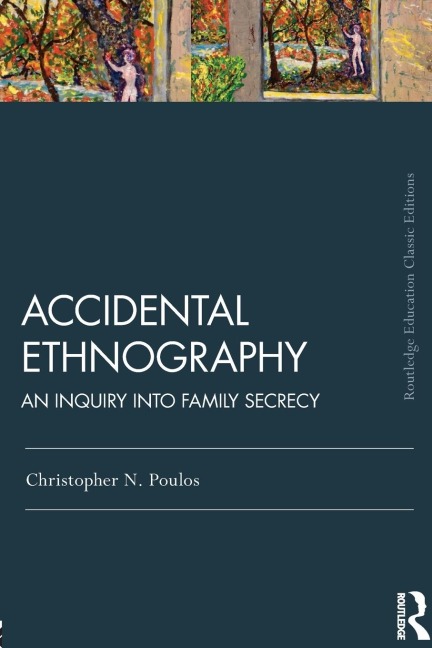 Accidental Ethnography: An Inquiry into Family Secrecy