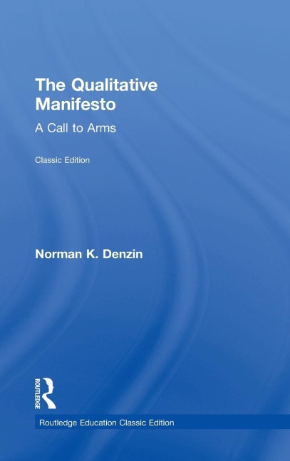The Qualitative Manifesto: A Call to Arms