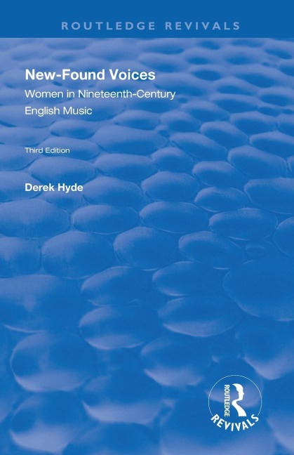 New-found Voices: Women in Nineteenth-century English Music