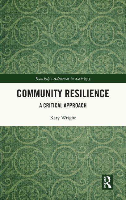 Community Resilience: A Critical Approach