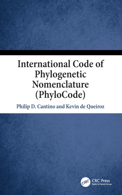International Code of Phylogenetic Nomenclature (PhyloCode)