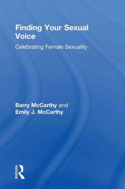 Finding Your Sexual Voice: Celebrating Female Sexuality