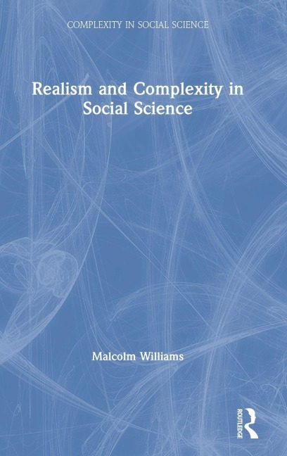 Realism and Complexity in Social Science