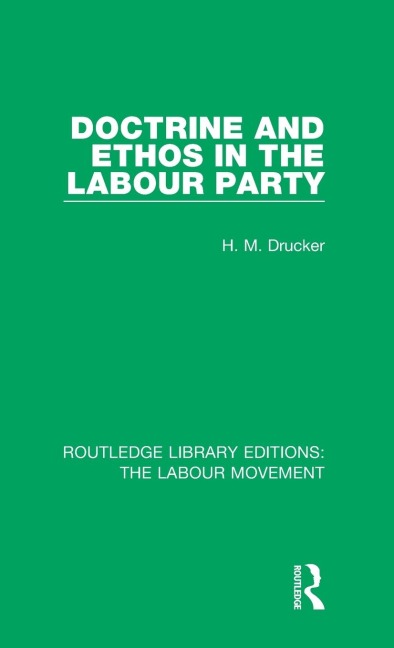 Doctrine and Ethos in the Labour Party