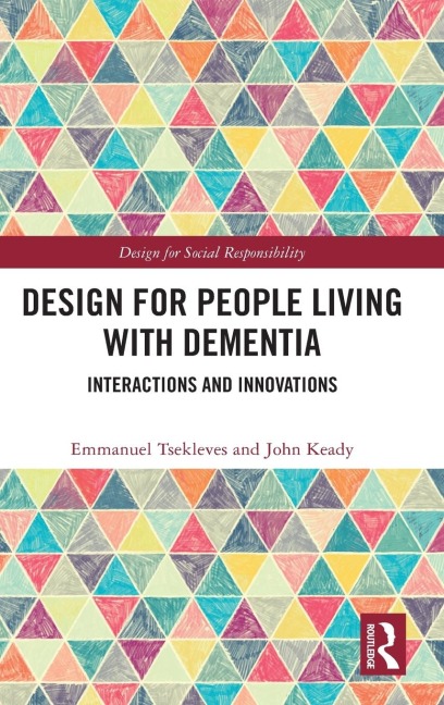 Design for People Living with Dementia: Interactions and Innovations