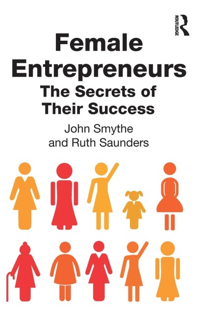 Female Entrepreneurs: The Secrets of Their Success